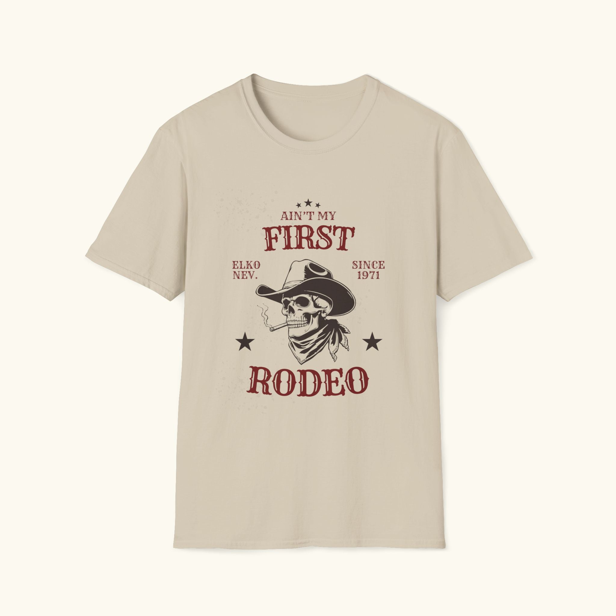 Ain't My First Rodeo T-Shirt