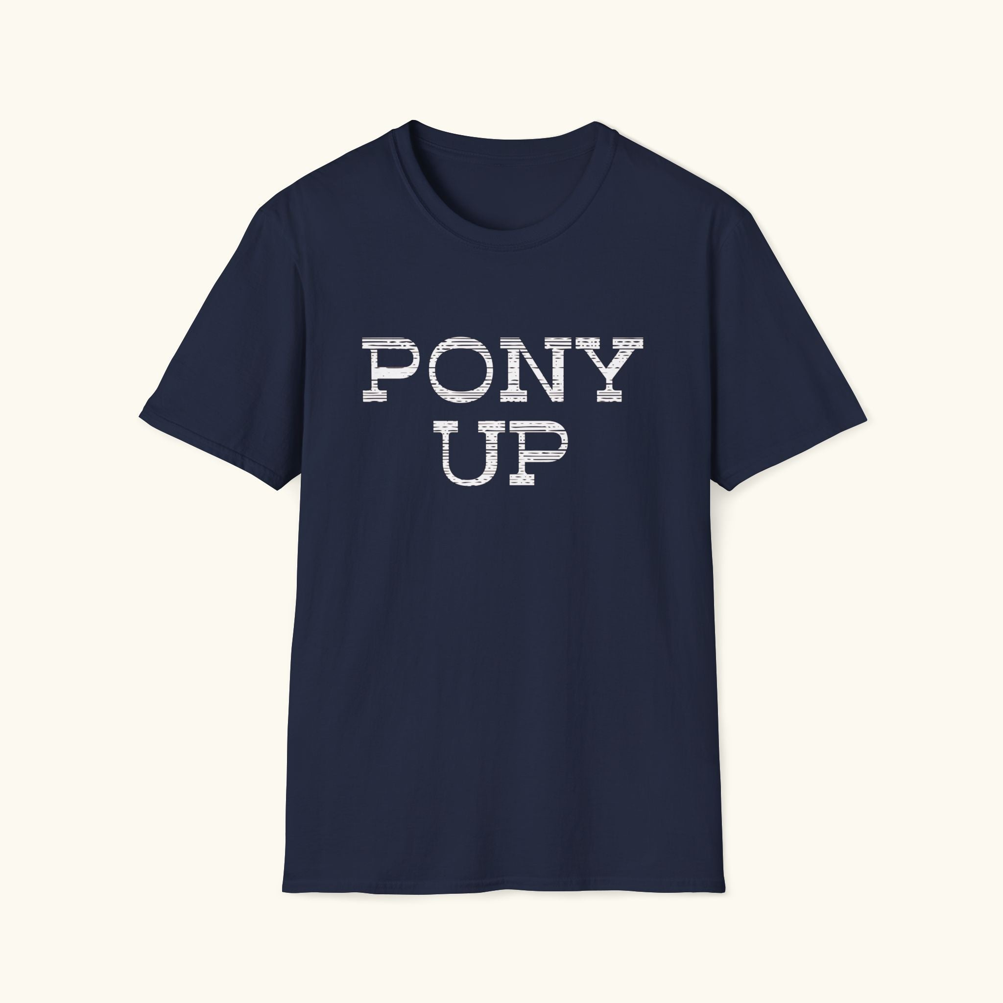 Pony Up T-Shirt
