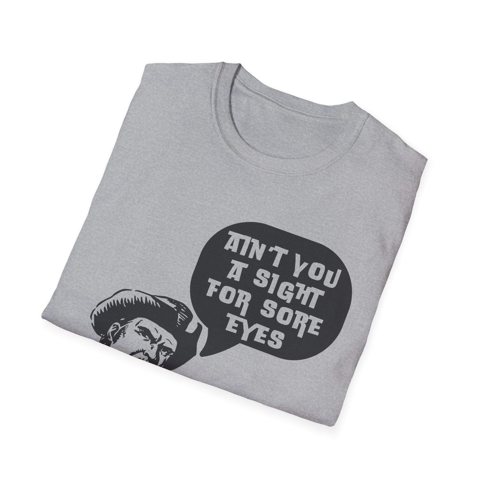 Sight For Sore Eyes T-Shirt