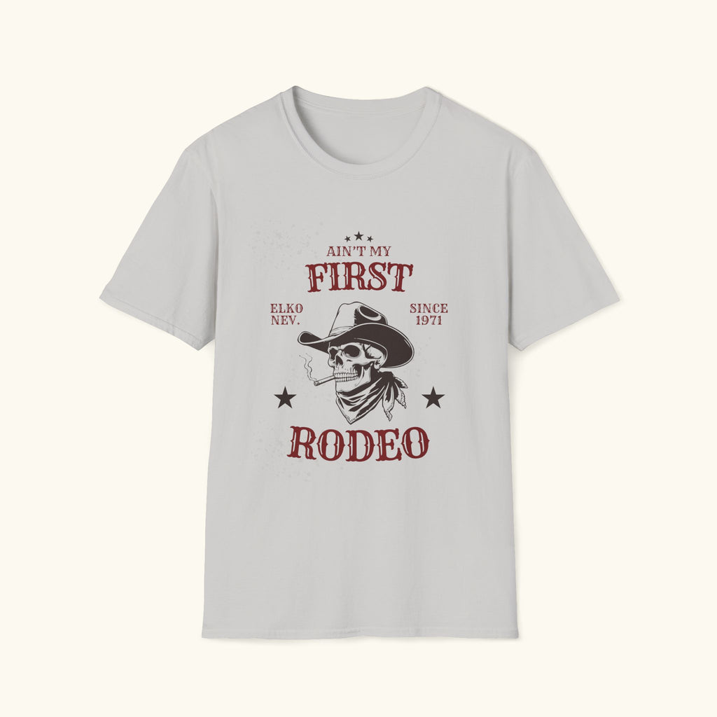 Ain't My First Rodeo T-Shirt