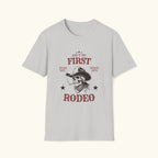 Ain't My First Rodeo T-Shirt