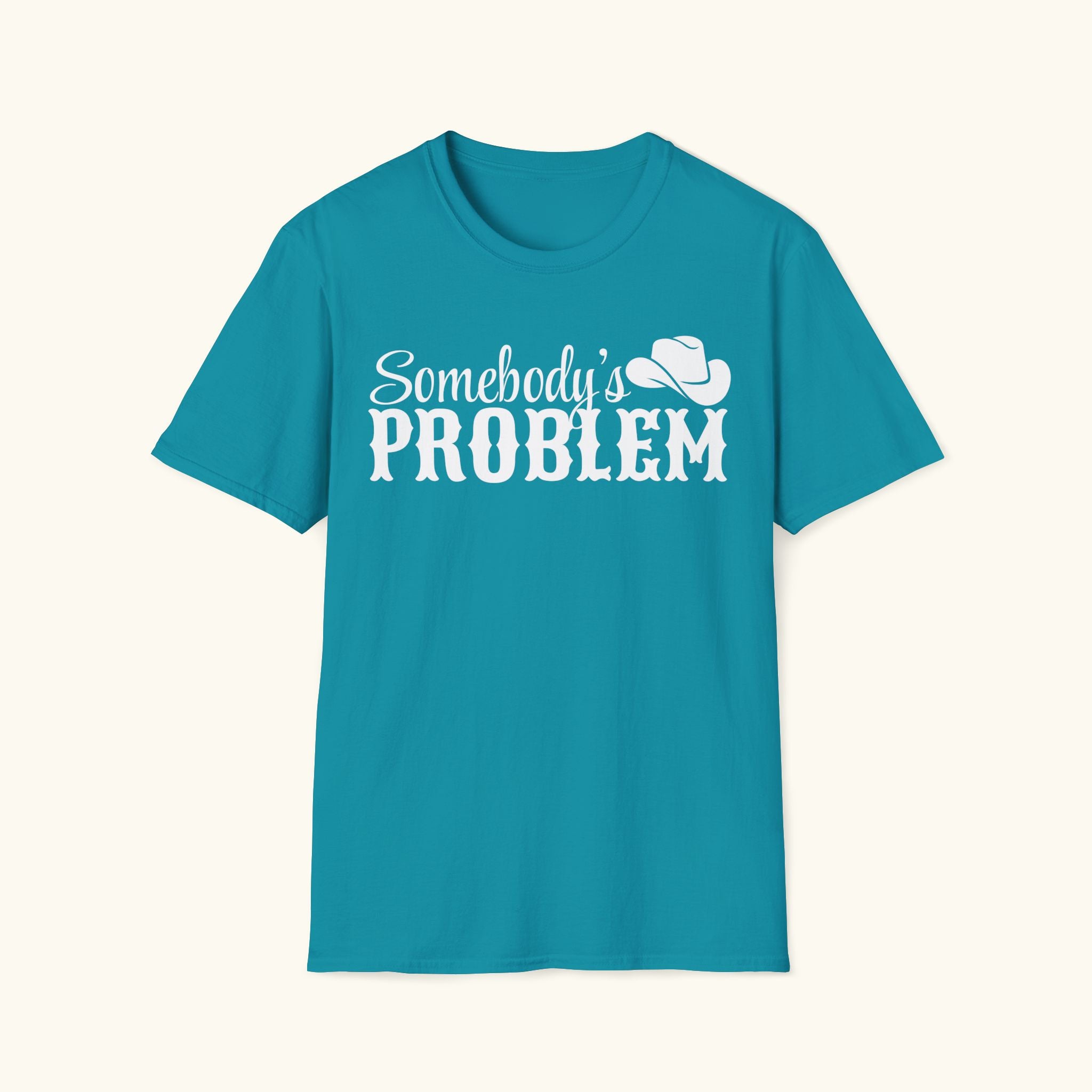Somebody's Problem T-Shirt