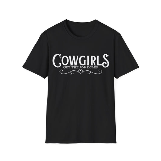 Cowgirls Get the Job Done Graphic Tee