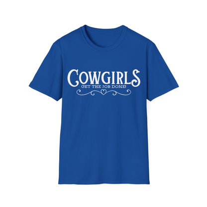 Cowgirls Get the Job Done Graphic Tee