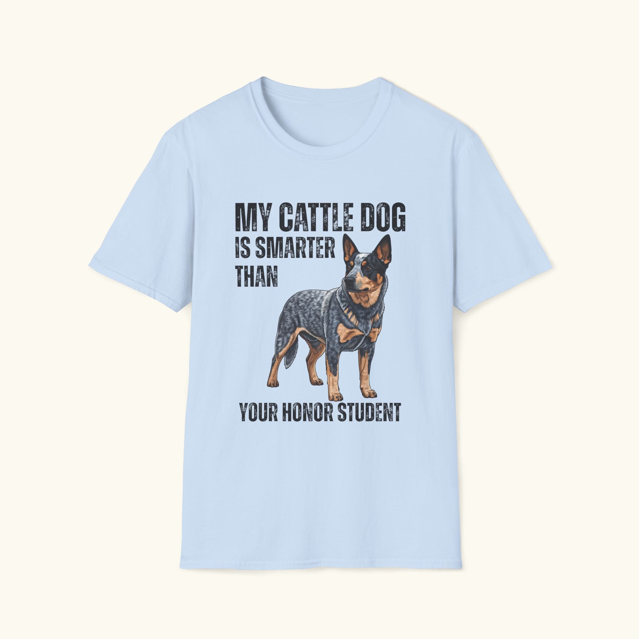 My Cattle Dog T-Shirt