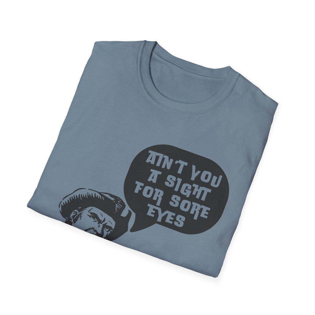 Sight For Sore Eyes T-Shirt