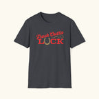 Outta Luck T-Shirt