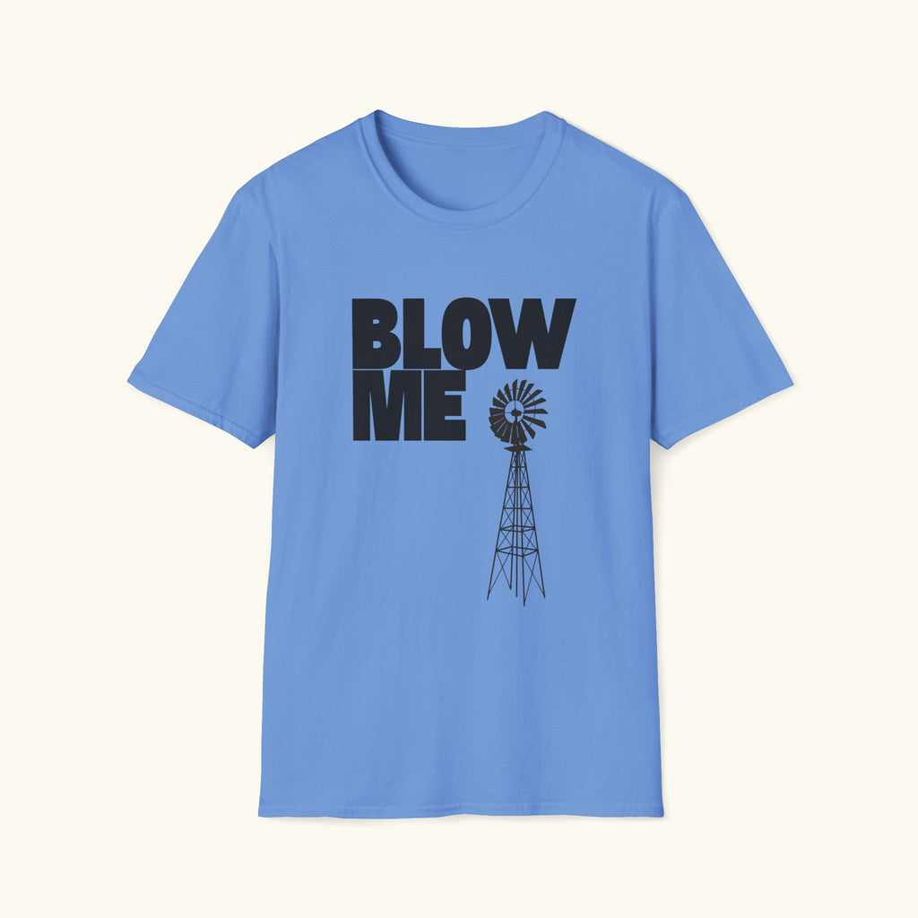 Blow Me T-Shirt