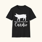Walking Pigs is My Cardio T-Shirt