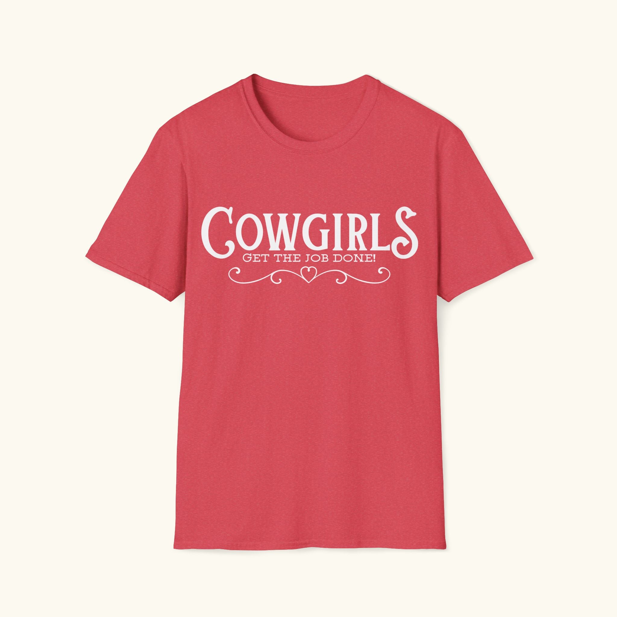 Cowgirls Get the Job Done T-Shirt
