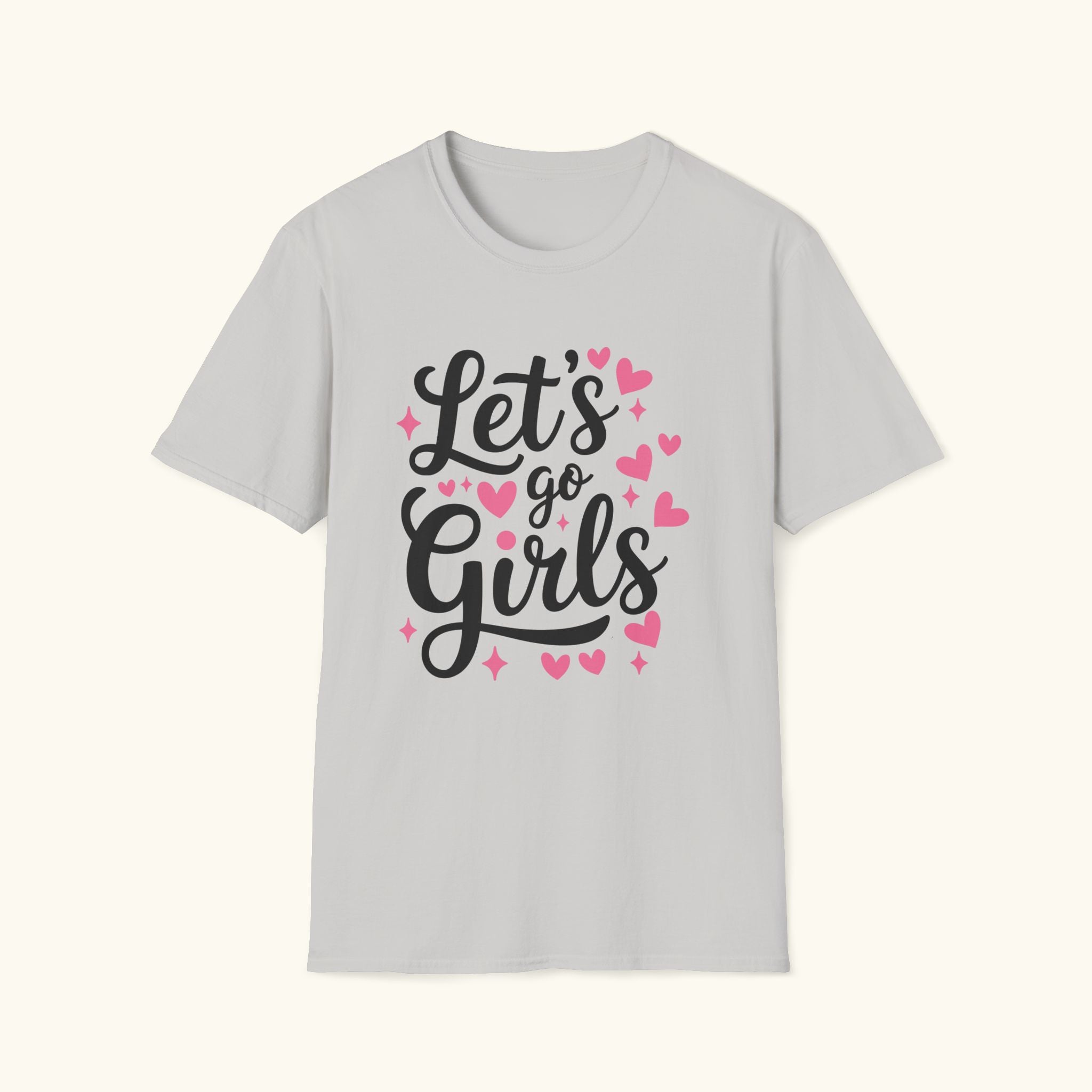 Let's Go Girls T-Shirt