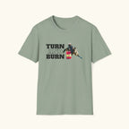 Turn And Burn T-Shirt