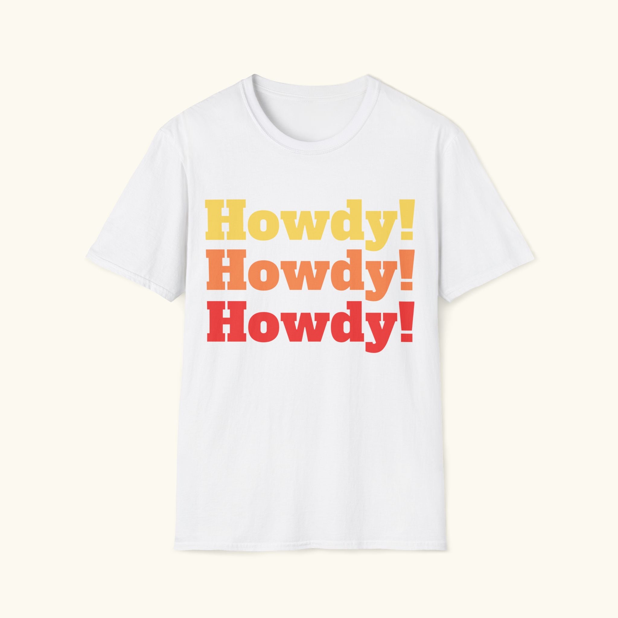 Howdy, Howdy, Howdy! T-Shirt