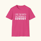 I Did The Math T-Shirt