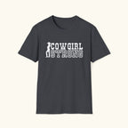 Cowgirl Strong T-Shirt