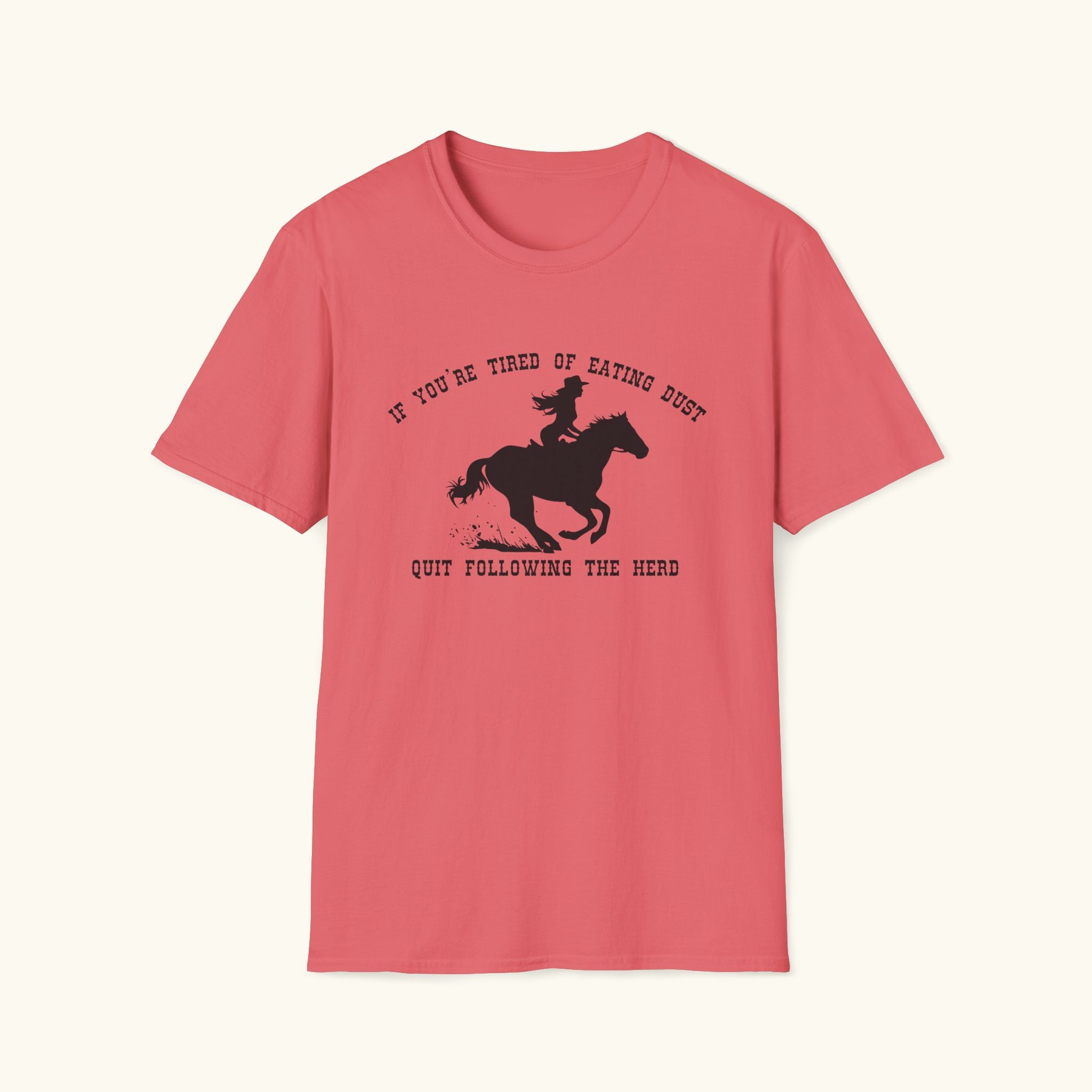 Quit Following The Herd T-Shirt