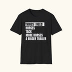Things I Need T-Shirt