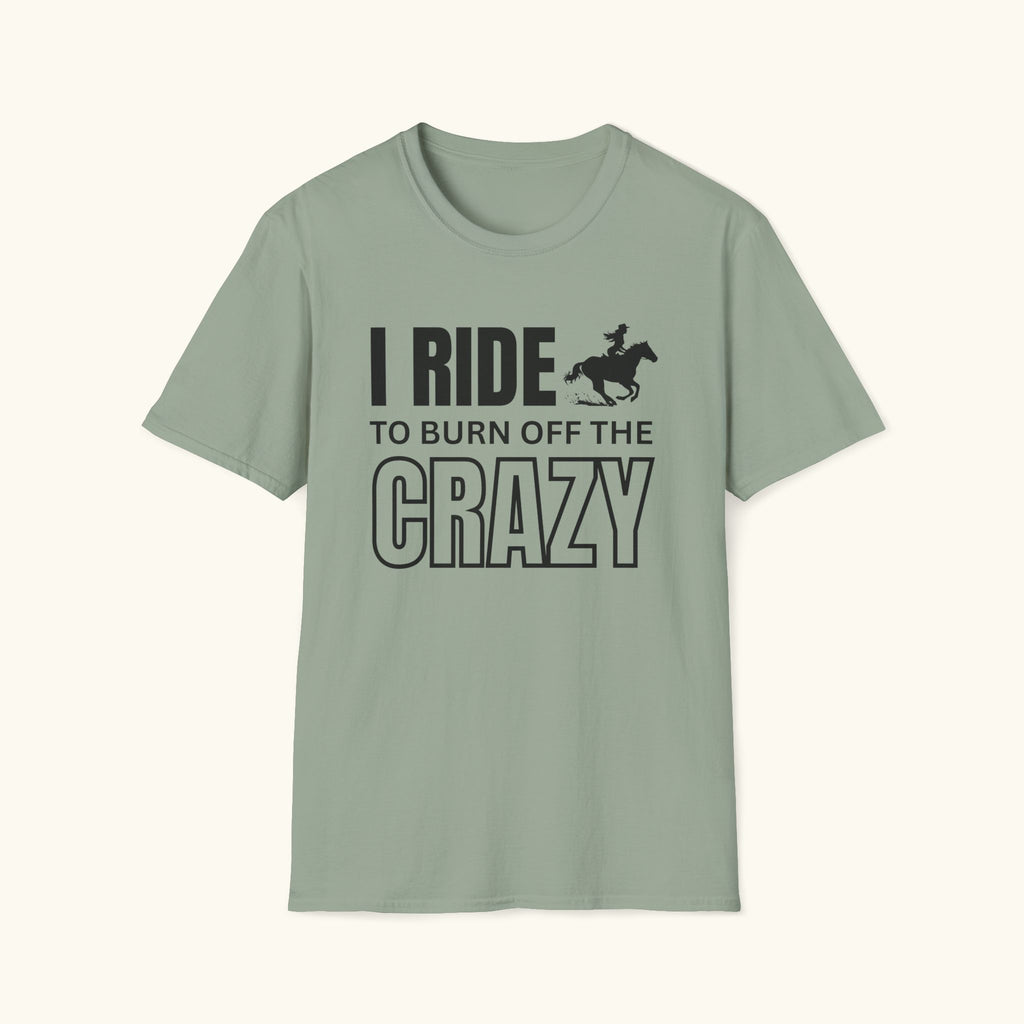 Burn Off the Crazy T-Shirt