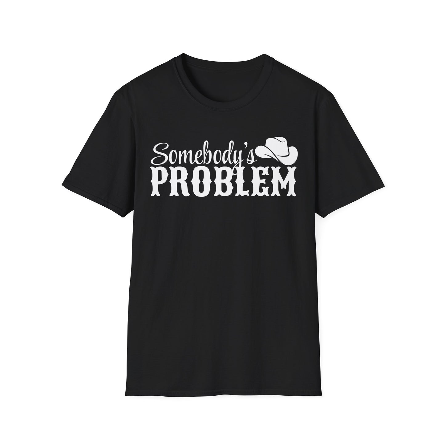 Somebody's Problem Cowgirl Graphic T-Shirt