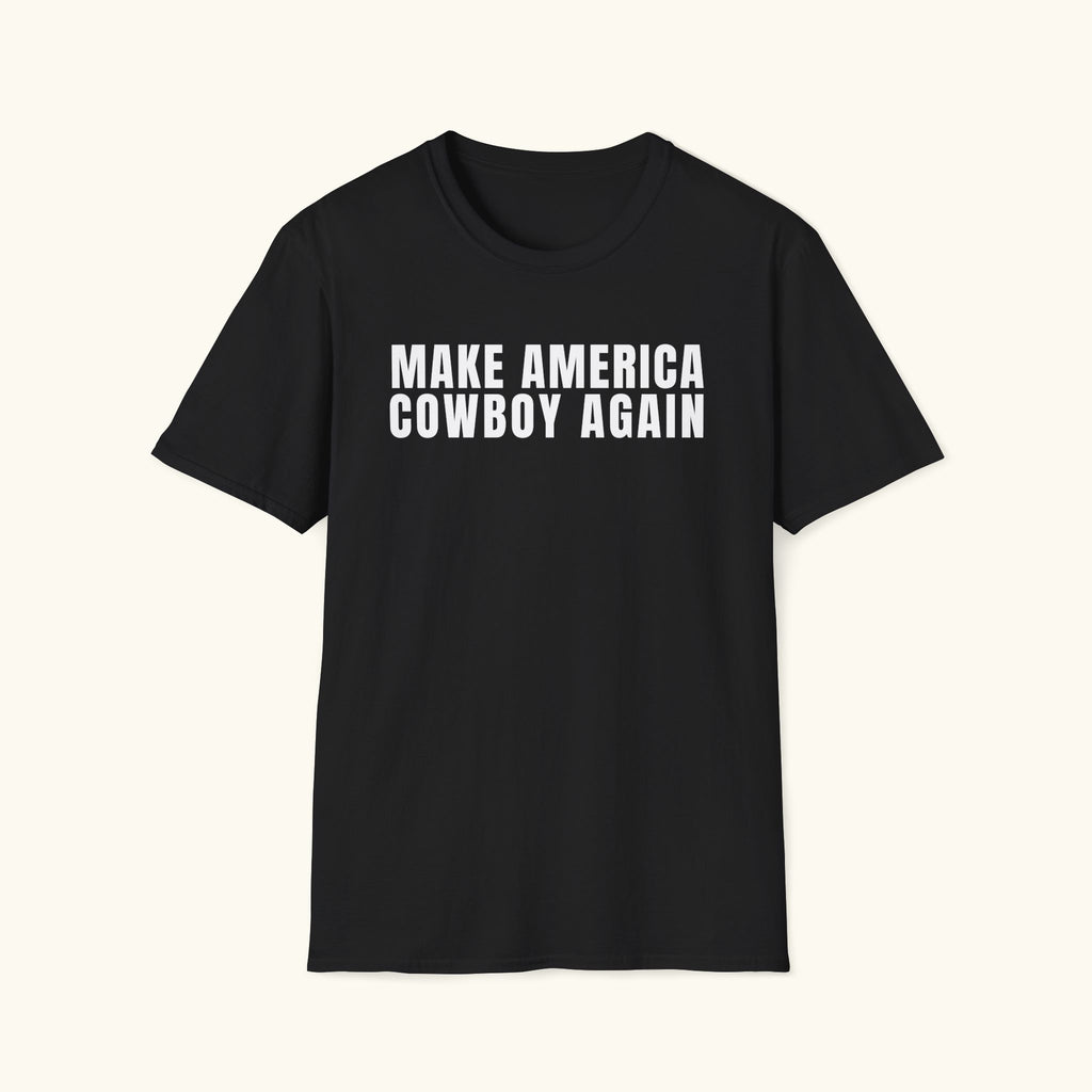 Make America Cowboy Again T-Shirt