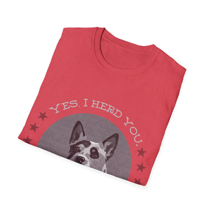 I Herd You Australian Cattle Dog Graphic Tee