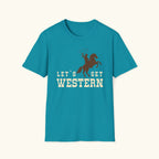 Let's Get Western T-Shirt